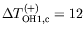 $ \Delta T_{\text{OH1},\text{c}}^{(+)}=12$